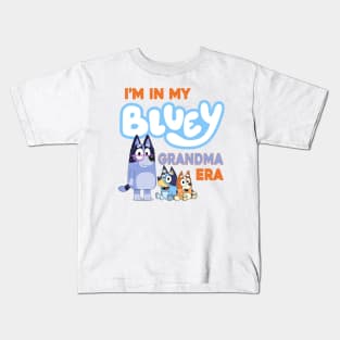 I'm in my bluey grandma era Kids T-Shirt